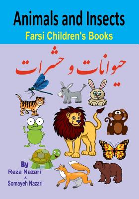 Farsi Children's Books: Animals and Insects - Somayeh Nazari