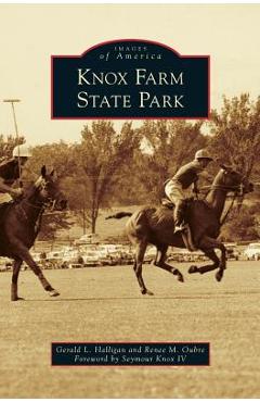 Coperta cărții 'Knox Farm State Park - Gerald L. Halligan'