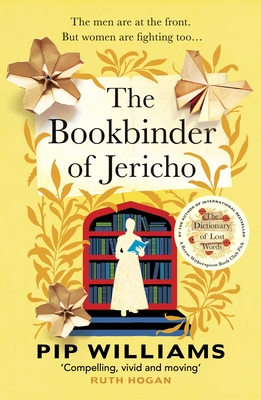 The Bookbinder of Jericho - Pip Williams