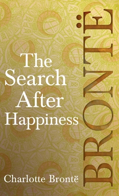 Search After Happiness - Charlotte Bront