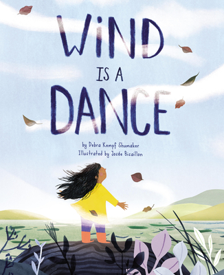 Wind Is a Dance - Debra Kempf Shumaker