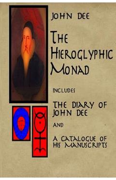 Coperta cărții 'The Hieroglyphic Monad - James Orchard-halliwell'