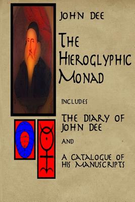 Coperta cărții 'The Hieroglyphic Monad - James Orchard-halliwell'
