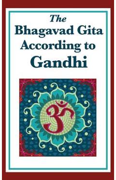 Coperta cărții 'The Bhagavad Gita According to Gandhi - Mohandas K. Gandhi'