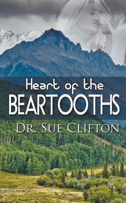 Heart of the Beartooths - Sue Clifton