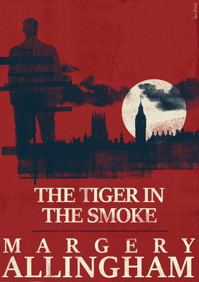 Coperta cărții 'The Tiger in the Smoke - Margery Allingham'