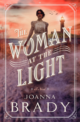 The Woman at the Light - Joanna Brady