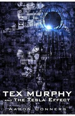Poza produsului Tex Murphy and the Tesla Effect - Aaron Conners