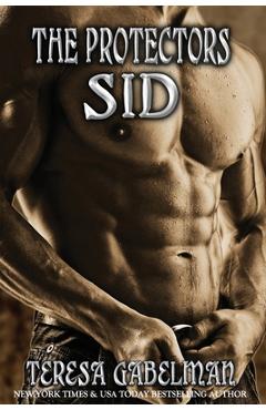 Coperta cărții 'Sid (The Protectors Series) Book #4: Sid (The Protectors Series) Book #4 - Hot Tree Editing'