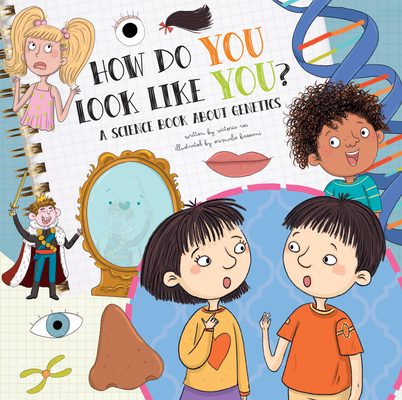How Do You Look Like You?: A Book about Genetics - Victoria Rea