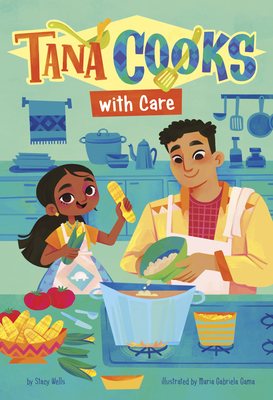 Tana Cooks with Care - Stacy Wells