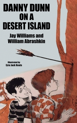 Danny Dunn on a Desert Island: Danny Dunn #2 - Jay Williams