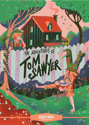 Classic Starts(r) the Adventures of Tom Sawyer - Mark Twain