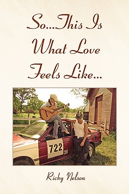 So...This Is What Love Feels Like... - Ricky Nelson