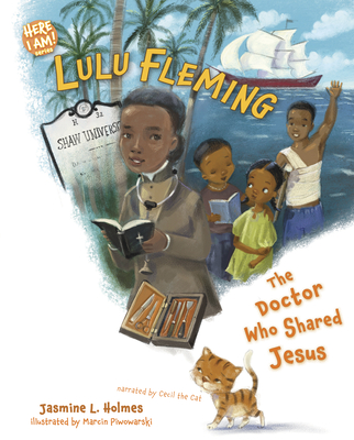 Lulu Fleming: The Doctor Who Shared Jesus - Jasmine L. Holmes