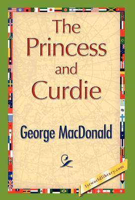 The Princess and Curdie - George Macdonald