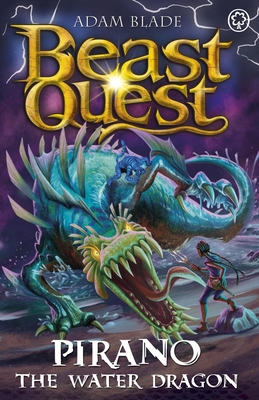 Coperta cărții 'Beast Quest: Pirano the Water Dragon: Series 31 Book 2 - Adam Blade'
