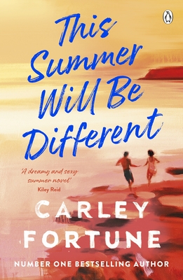 This Summer Will Be Different - Carley Fortune