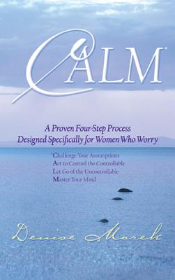 Calm* - Denise Marek