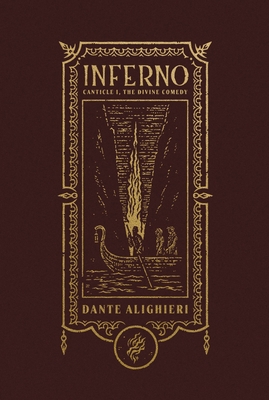 Inferno (the Gothic Chronicles Collection): Canticle I, the Divine Comedy - Dante Alighieri