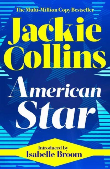 American Star: Introduced by Isabelle Broom - Jackie Collins