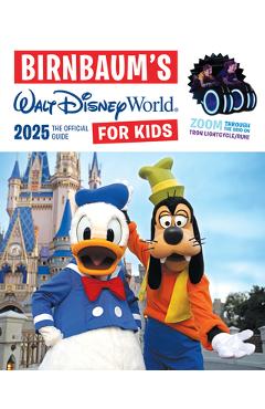 Poza produsului Birnbaum's 2025 Walt Disney World for Kids: The Official Guide - Birnbaum Guides