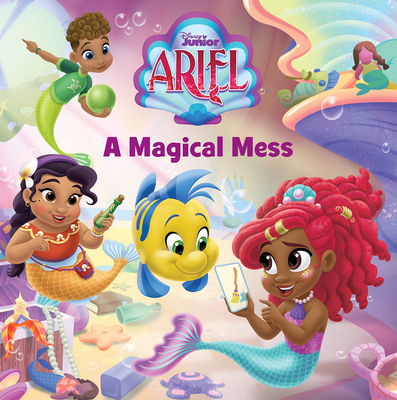 Disney Junior Ariel: A Magical Mess - Michelle Meadows