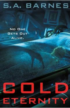 Cold Eternity - S. A. Barnes