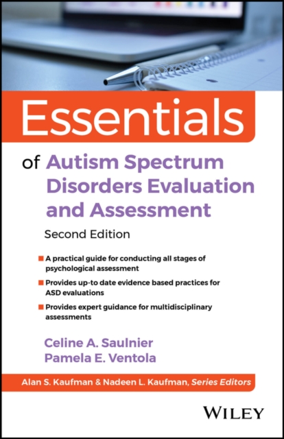 Essentials of Autism Spectrum Disorders Evaluation and Assessment - Celine A. Saulnier