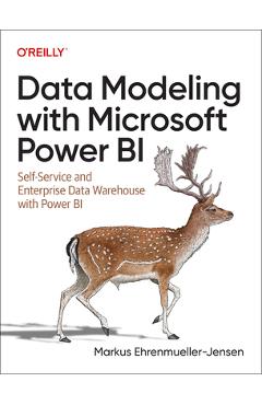Coperta cărții 'Data Modeling with Microsoft Power Bi: Self-Service and Enterprise Dwh with Power Bi - Markus Ehrenmueller-jensen'
