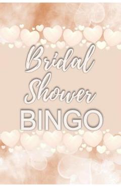 Coperta cărții 'Bridal Shower Bingo: Bridal Shower Card Games for Guests, Convenient Pack, Fun to Play - Ella Dawn Creations'