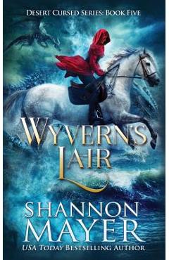 Coperta cărții 'Wyvern's Lair - Shannon Mayer'