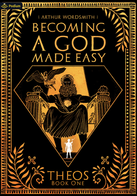 Coperta cărții 'Becoming a God Made Easy: A Cultivation-Esque Litrpg - Arthur Wordsmith'