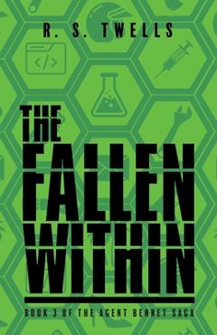 Coperta cărții 'The Fallen Within - R. S. Twells'