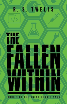 Coperta cărții 'The Fallen Within - R. S. Twells'