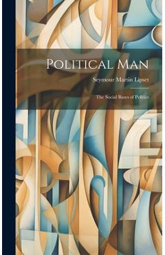 Coperta cărții 'Political Man: the Social Bases of Politics - Seymour Martin Lipset'