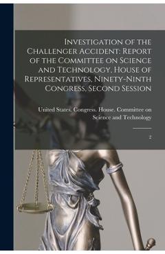 Coperta cărții 'Investigation of the Challenger Accident: Report of the Committee on Science and Technology, House of Representatives,'