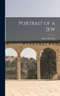 Coperta cărții 'Portrait of a Jew - Albert Memmi'