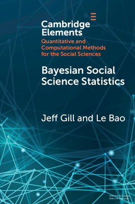 Bayesian Social Science Statistics: From the Very Beginning - Jeff Gill