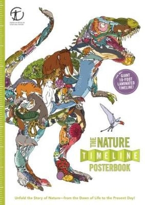 The Nature Timeline Posterbook: Unfold the Story of Nature--From the Dawn of Life to the Present Day! - Christopher Lloyd