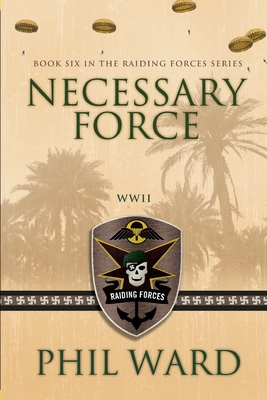 Necessary Force - Phil Ward