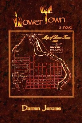 LowerTOWN - Darren Jerome