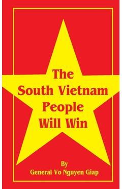 Poza produsului The South Vietnam People Will Win - Vo Nguyen Giap