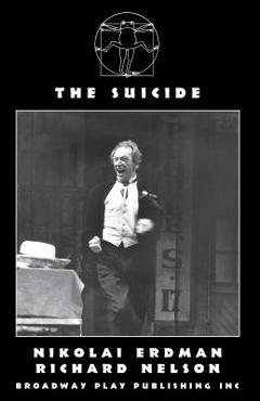 Coperta cărții 'The Suicide - Nikolai Erdman'