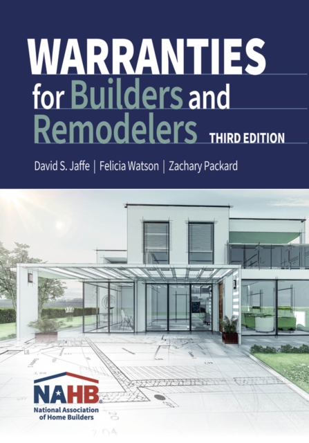Coperta cărții 'Warranties for Builders and Remodelers, Third Edition - Zach Packard'