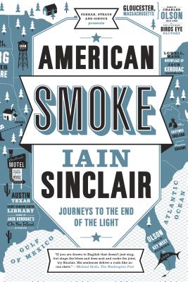 American Smoke - Iain Sinclair
