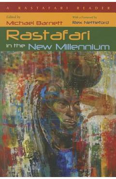 Coperta cărții 'Rastafari in the New Millennium: A Rastafari Reader - Michael Barnett'