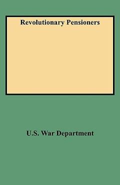 Coperta cărții 'Revolutionary Pensioners - U. S. War Department'