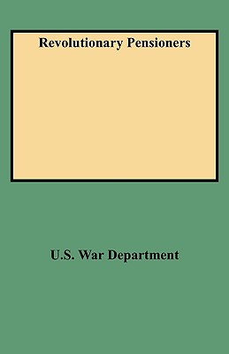Coperta cărții 'Revolutionary Pensioners - U. S. War Department'