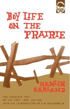 Coperta cărții 'Boy Life on the Prairie - Hamlin Garland'